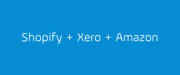 Shopify: Partnership with Amazon + Xero App
