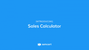 SamCart Sales Calculator