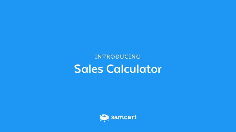 SamCart Sales Calculator
