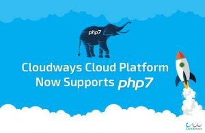 Cloudways - Support of PHP 7