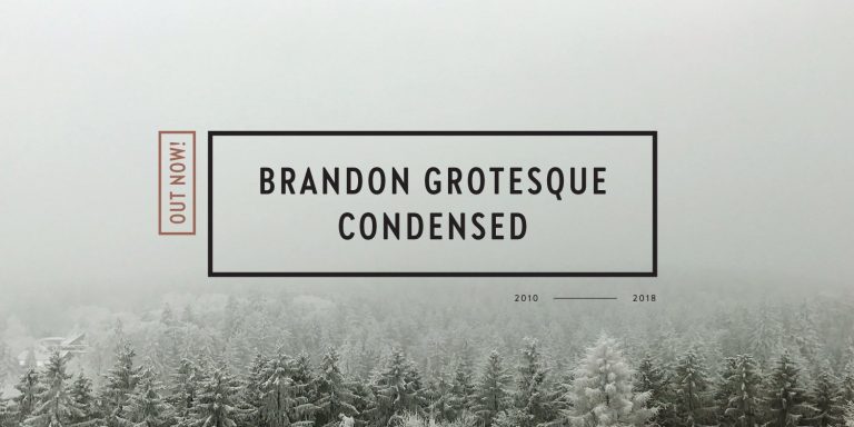 Brandon Grotesque Condensed