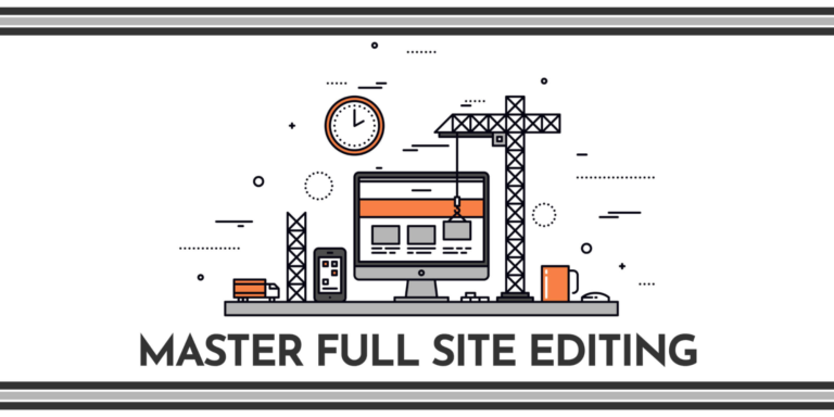 Master Full Site Editing