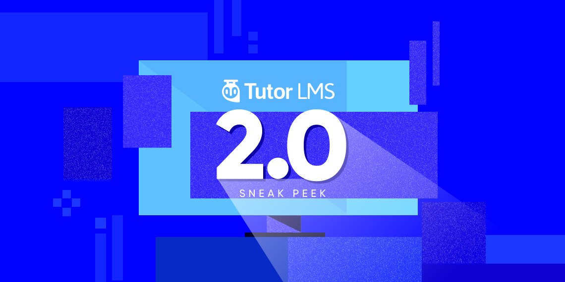 Tutor LMS 2.0