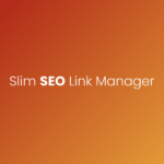 Slim SEO Link Manager