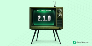 Fluent Support 2.1.0